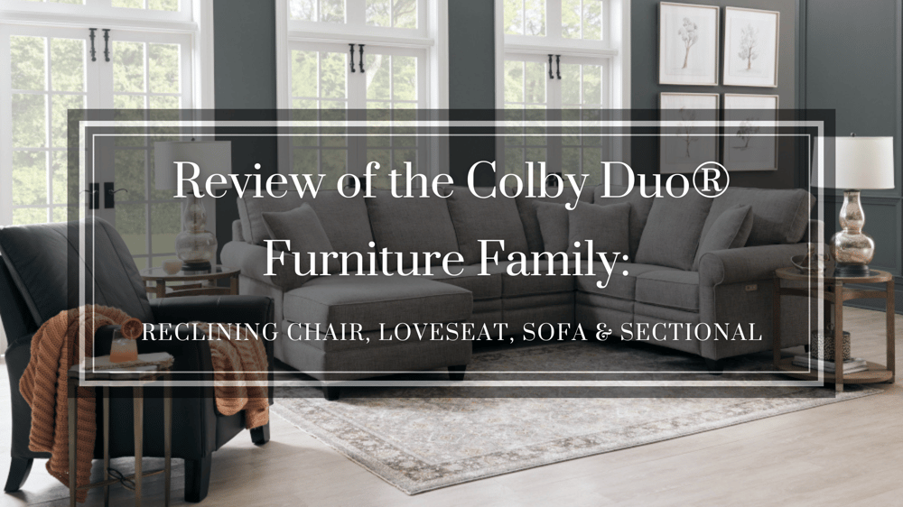 Review of the LaZBoy Colby Duo® Furniture Family Chair, Loveseat